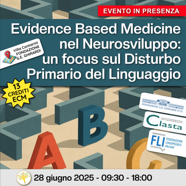 Evidence Based Medicine nel neurosviluppo: un focus sul Disturbo Primario di Linguaggio (DPL)